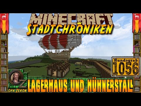 Minecraft #1056 -Stadtchroniken- Lagerhaus und Hühnerstall [HD+Deutsch]
