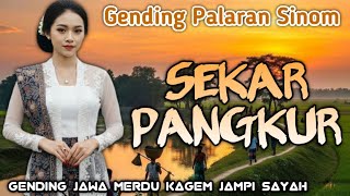 Download lagu GENDING PALARAN SINOM SEKAR PANGKUR 🎶 NGLARAS NYAMLENG mp3