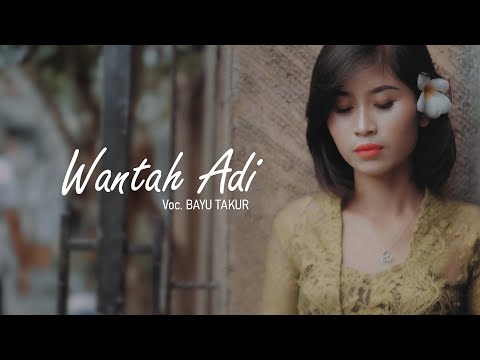 Bayu Takur - Wantah Adi (Official Music Video)