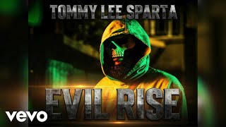 Tommy Lee Sparta - Evil Rise (Official Audio)