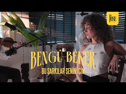 Bengü Beker - Bu Şarkılar Senin İçin (Live)