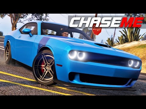 Chase Me in GTA V E26 - Dodge Challenger Hellcat