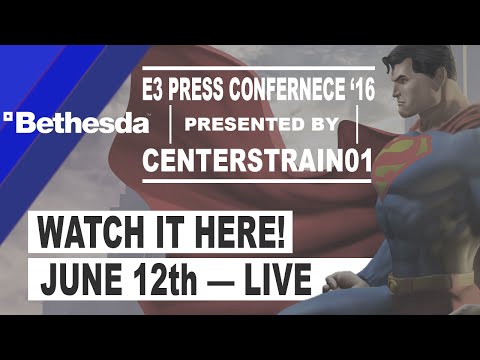 E3 2016 Bethesda Press Conference | CenterStrain01