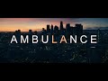 AMBULANCE Official Trailer Universal Pictures HD