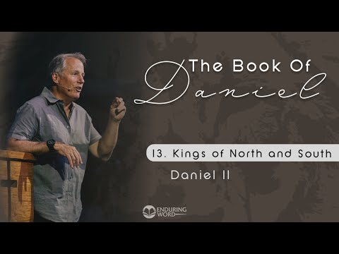 Kings of North and South - Daniel 11