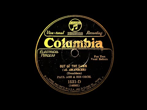 Out of The Dawn (1928)-Paul Ash and His Orchestra