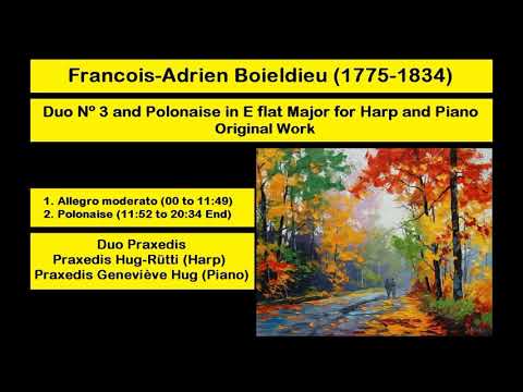 Francois-Adrien Boieldieu (1775-1834) - Duo Nº 3 and Polonaise in E flat Major for Harp and Piano