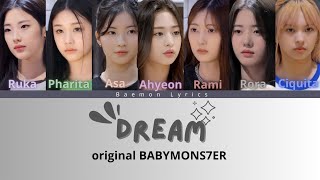 Download lagu Dream — original BABYMONS7ER (lirik terjemahan) mp3