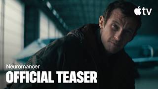 Neuromancer — Official Teaser | Apple TV