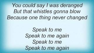 19022 Pretenders - You Didn't Have To Lyrics