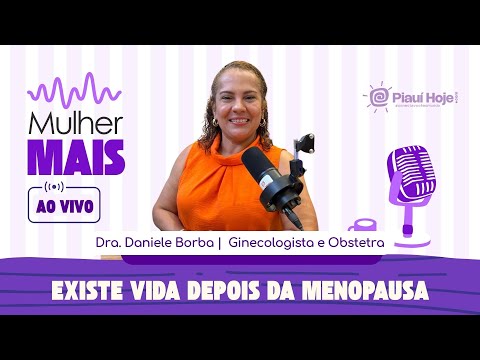 Menopausa não é o fim: como viver com saúde, autoestima e prazer em qualquer idade