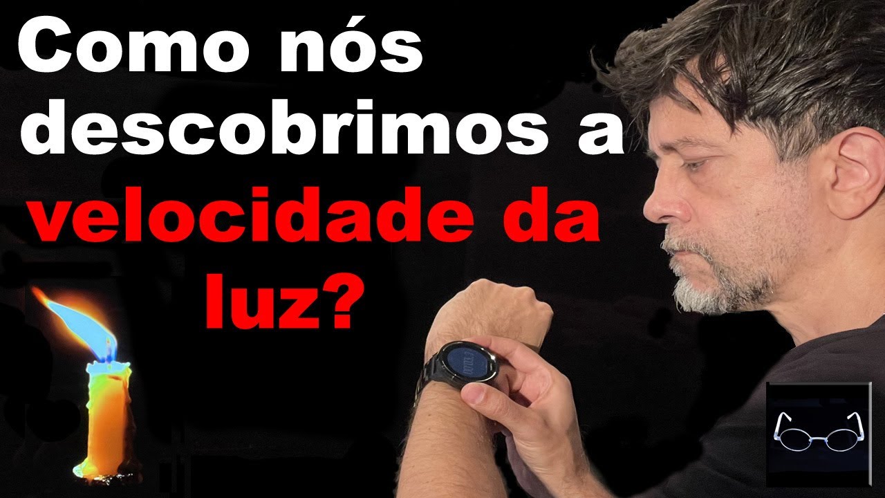 Como nós descobrimos que a luz tem uma velocidade