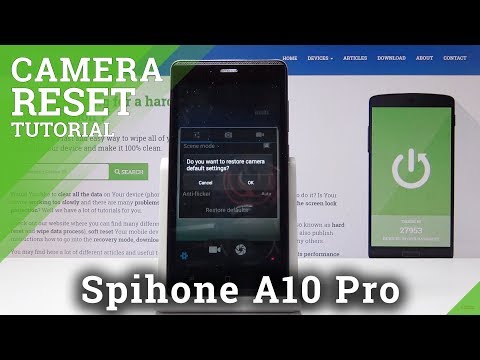 How to Reset Camera in Spiphone A10 Pro - Default Camera Setup