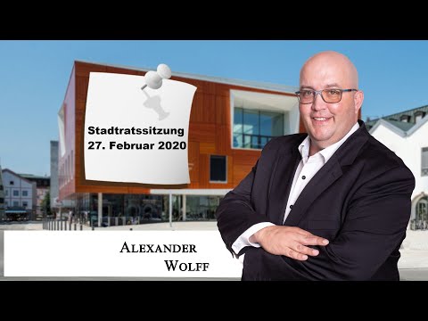 Zusammenfassung der Stadtratssitzung vom Donnerstag 27.02.2020