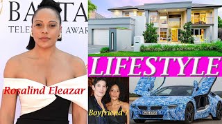 Rosalind Eleazar (Actress) Lifestyle, Biography, age, Boyfriend, Net worth, Height, Wiki !