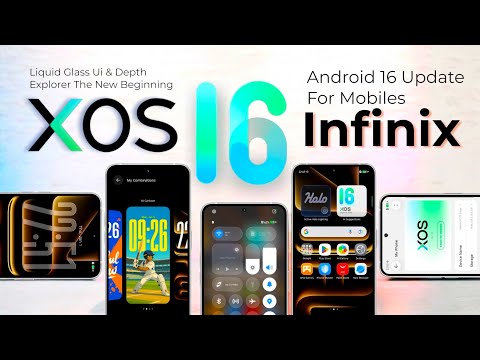 Infinix XOS 16 Update 🔥 for infinix Mobiles with XOS 16 Features & Release Date