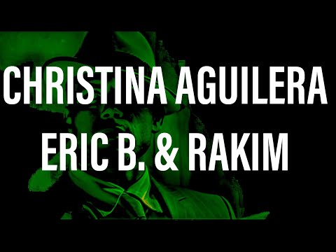 Christina Aguilera, Eric B. & Rakim - Ain’t No Other Man (Follow The Leader)