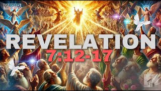 Worship and Promises of Eternal Salvation in Revelation 7:12-17