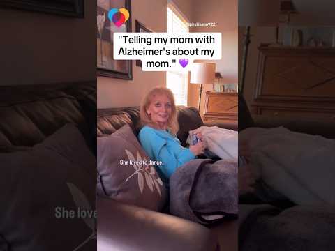 "Telling my mom with Alzheimer's about my mom" #shorts