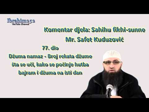 Sahihu fikhi sunne 77. dio - Džuma namaz -Šta se uči, kako se počinje hutba, bajram i džuma isti dan