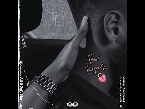 Abdallah Ali ft Fafy Haroun - Pour toujours