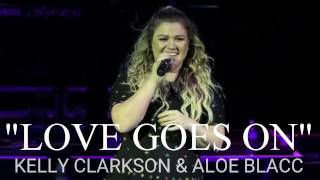 &quot;Love Goes On&quot; - Kelly Clarkson &amp; Aloe Blacc [30 second preview]
