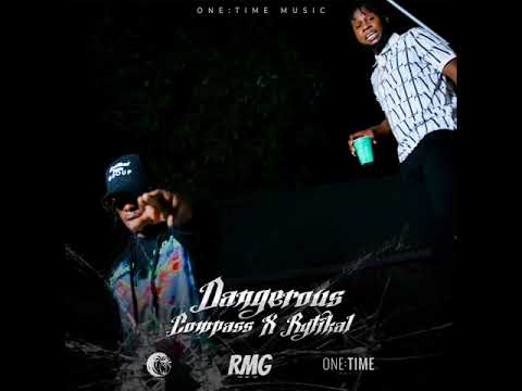 Rytikal & Compass -  Dangerous (SUPER CLEAN RADIO EDIT) 2021Dancehall