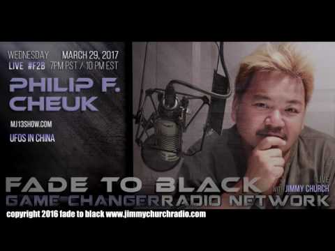 Ep. 633 FADE to BLACK Jimmy Church w/ Philip Cheuk : UFOs in China : LIVE