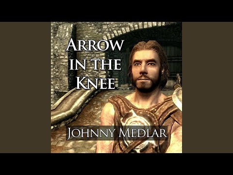 Arrow in the Knee