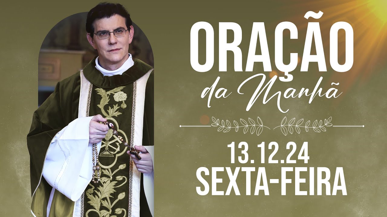 DAILY MORNING PRAYER | 13/12/2024 |  @PadreManzottiOficial