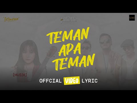 JULIETTE Feat. CHINTYA GABRIELLA - TEMAN APA TEMAN | OFFICIAL LYRIC VIDEO