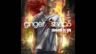 Ginger Snap5 - Ginger Girl (Album version 2013)