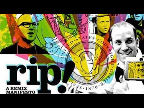 RIP! A Remix Manifesto