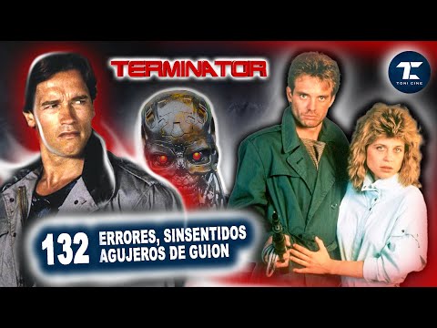 Terminator (1984): todos los fallos (errores, agujeros de guion, descuidos) - Toni Cine (ReUpload)