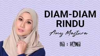 Download lagu DIAM-DIAM RINDU (Lirik) - Amy Mastura mp3