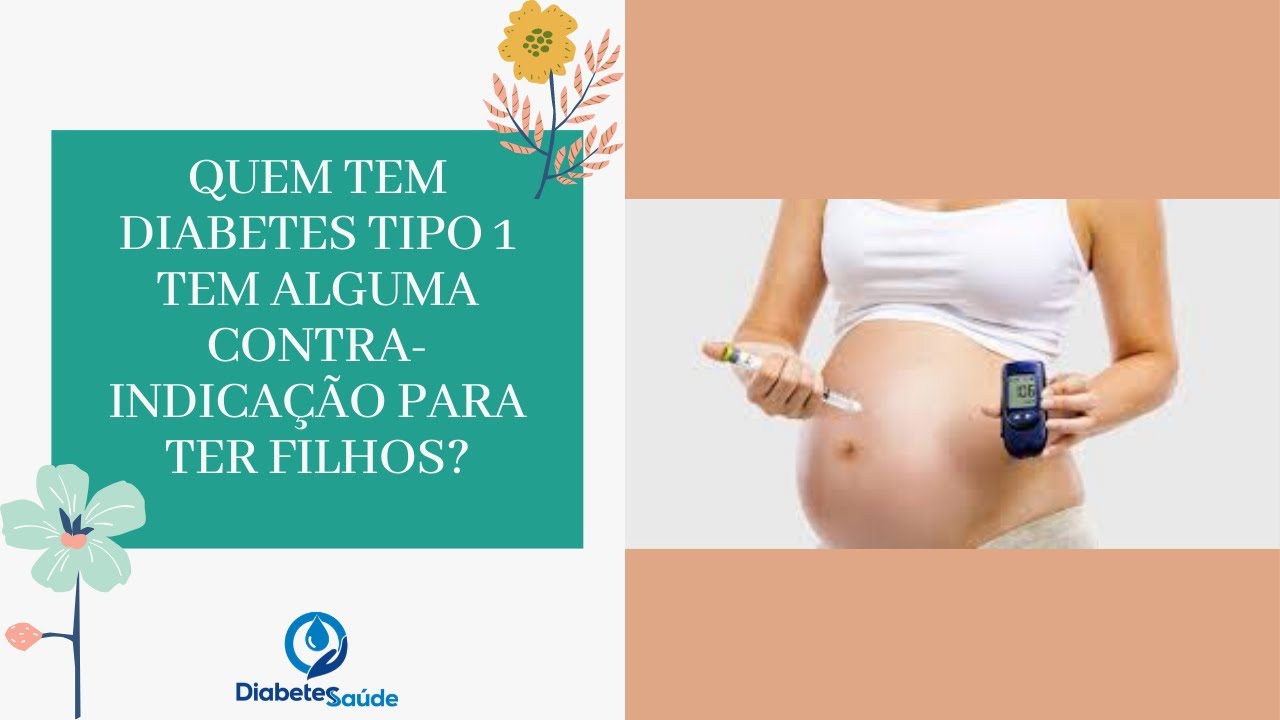 Diabetes tipo 1 e gestação