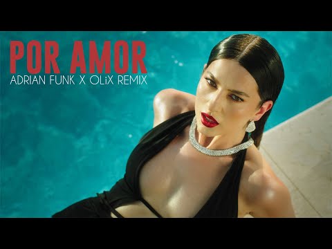 Lidia Buble feat. Mabel Yeah - Por Amor (Adrian Funk X OLiX Remix)