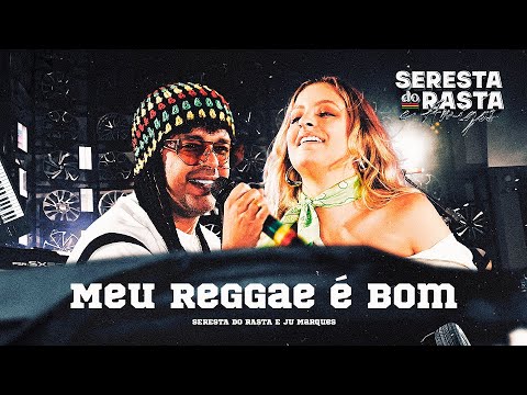 Seresta do Rasta and Ju Marques