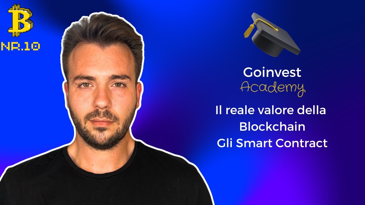 Corso Bitcoin e Criptovalute: Il valore della Blockchain - Gli Smart Contract