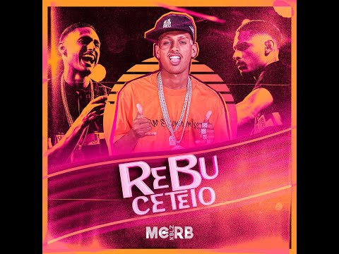 MC RB KBLZ - REBUCETEIO (Vìdeo Oficial)