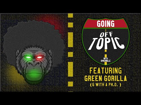 @greengorilla : Going OFF Topic Interview - Episode 10