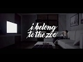 I Belong to the Zoo - Sana (Official Lyric Video)