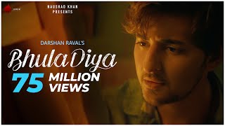 Bhula Diya - Darshan Raval | Official Video | Anurag Saikia | A. M. Turaz | Indie Music Label