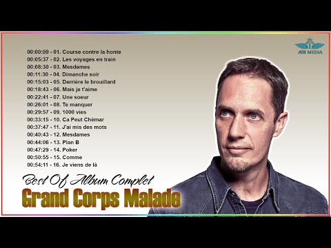 Grand Corps Malade 2022 Best Hits || Grand Corps Malade Album Complet 2022