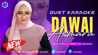 Download lagu DAWAI ASMARA - ( Rhoma Irama) || KARAOKE DUET COWOK BERSAMA AZMYUPIL mp3 Download lagu DAWAI ASMARA - ( Rhoma Irama) || KARAOKE DUET COWOK BERSAMA AZMYUPIL mp3