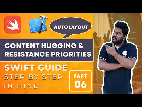 AutoLayout [PART-6]:- Content Hugging And Content Compression Resistance Priorities in iOS Hindi.