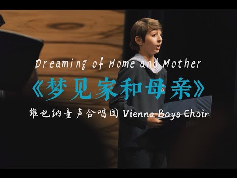 Dreaming of Home and Mother - Vienna Boys Choir