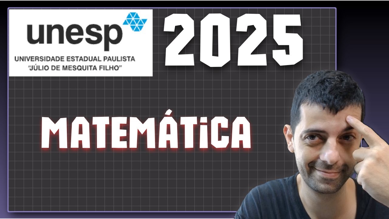 UNESP 2025 - Matemática - Prof Gabs