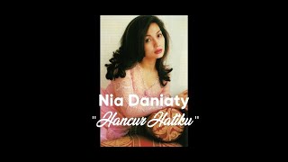 Download lagu Nia Daniaty - Hancur Hatiku mp3