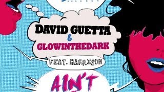 David Guetta - Ain&#39;t a Party